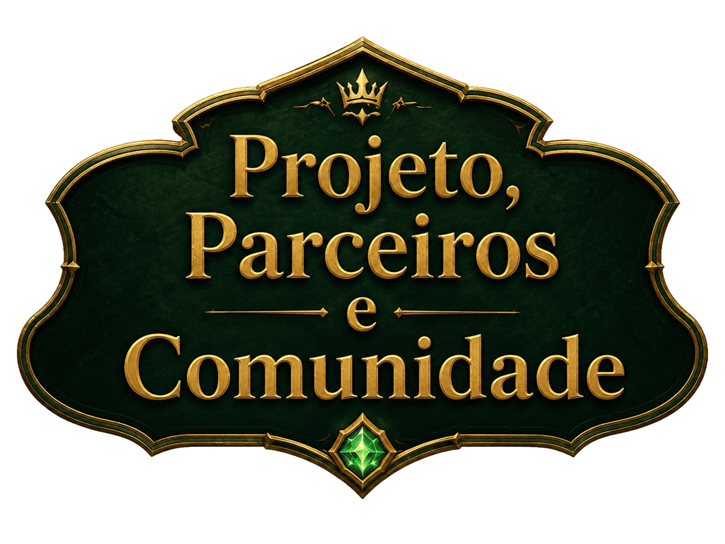 Projeto, Parceiros e Comunidade.